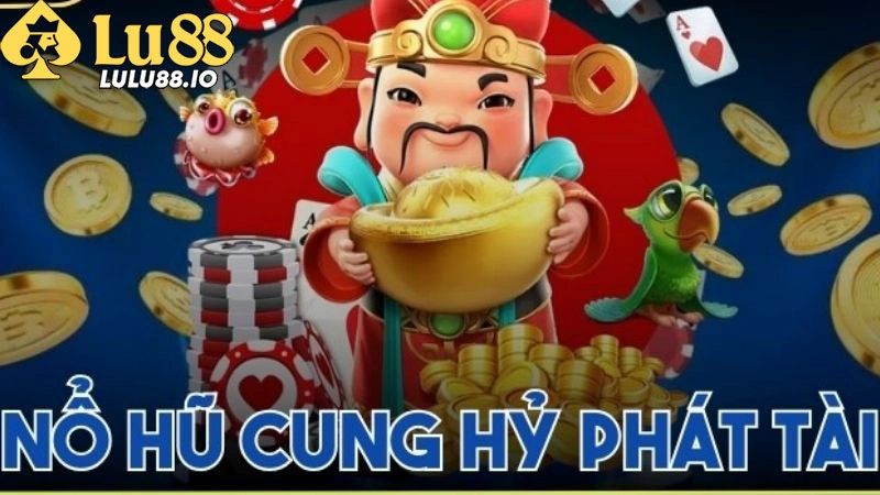 Mô tả game Cung Hỷ Phát Tài